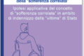 &ldquo;Sofferenza Correlata&rdquo; : I principi valutativi